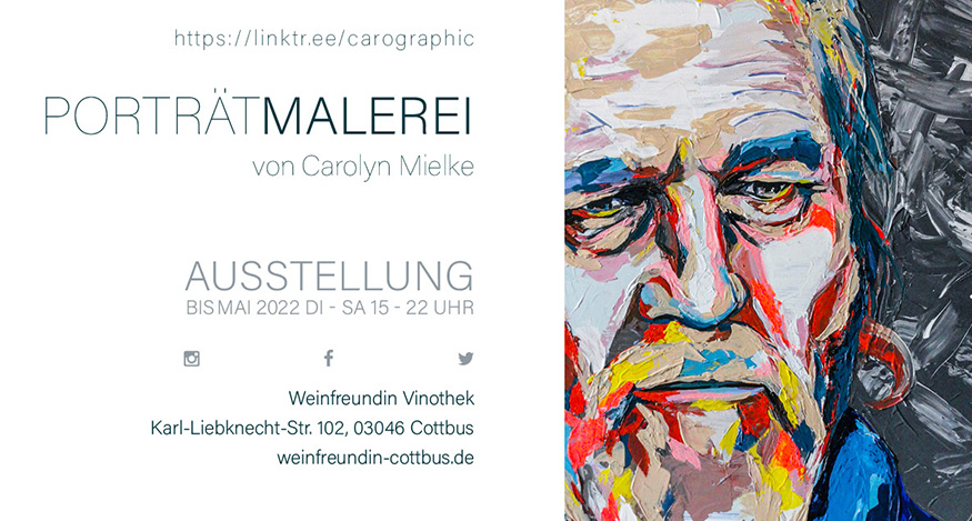 Ausstellung Cottbus, Carolyn Mielke Malerei, popart cottbus, urbanart cottbus, bunte Gesichter, Weinfreundin Cottbus, carographic, Kunst Malerei Cottbus, Künstler, Galerie, Vinothek Cottbus, Flammkuchen Weinfreundin Cottbus